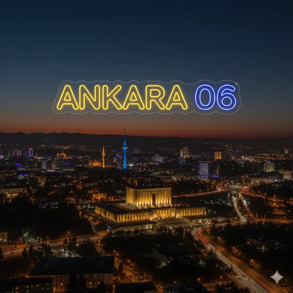 Ankara 06 Led Neon Tabela – Şehir Serisi Özel Tasarım