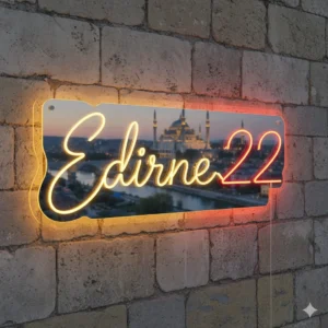Edirne 22 yazılı ve Selimiye Camii silüetli dekoratif LED neon tabela.