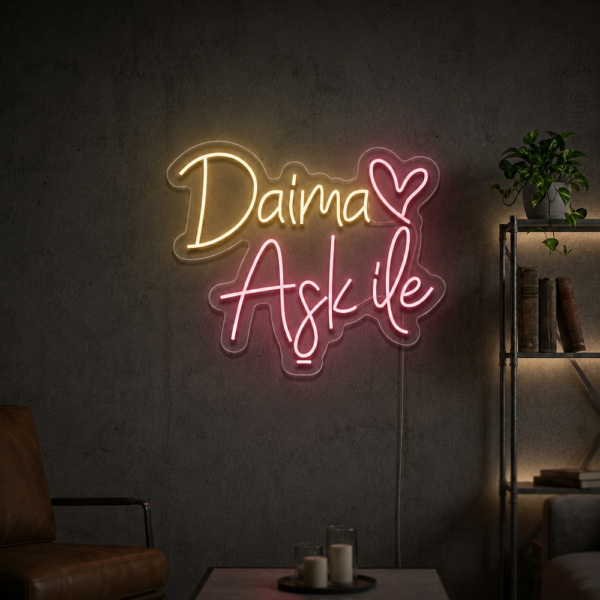 Koyu duvarda sarı Daima yazısı, pembe kalp ve pembe Aşk ile satırından oluşan LED neon tabela